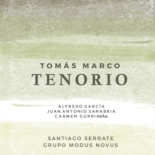 CD release of Tomás Marco’s opera “Tenorio”. October 3, 2018